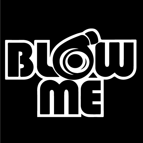 Стикер за автомобил - Blow Me - Откачен.Бе