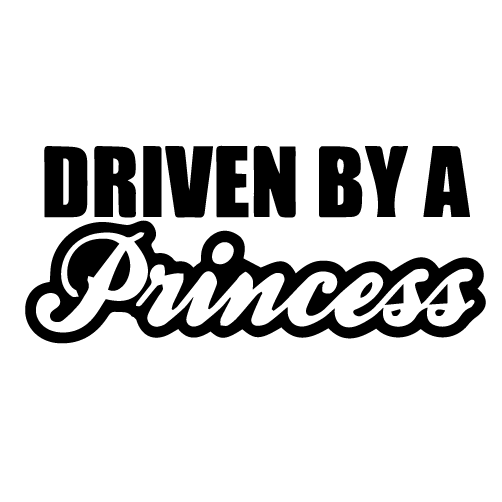 Стикер за автомобил - Driven by a Princess - Откачен.Бе