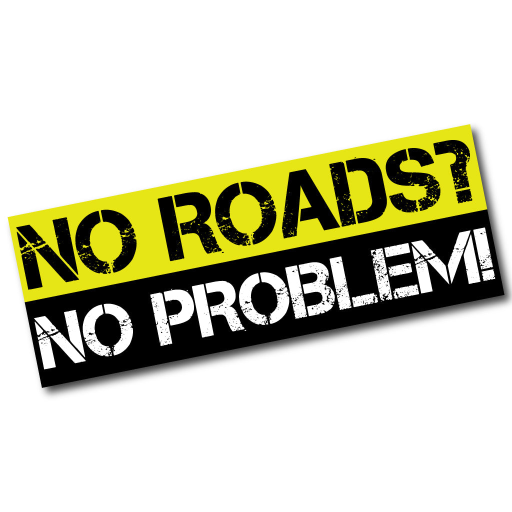 стикер лепенка за кола no roads no problem Офроуд джип фолио стъкло самозалепващо