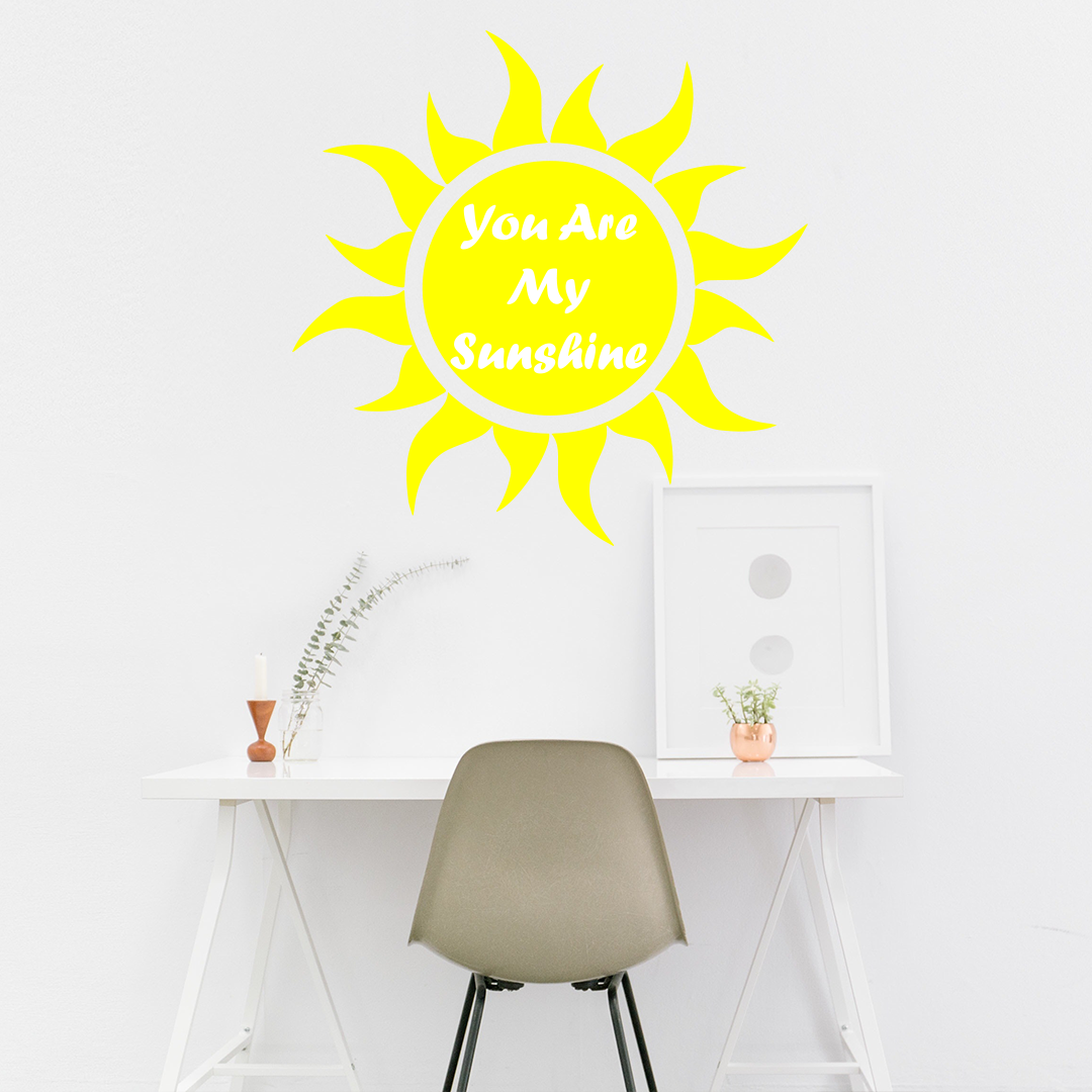 Стикер за стена - You are my sunshine2