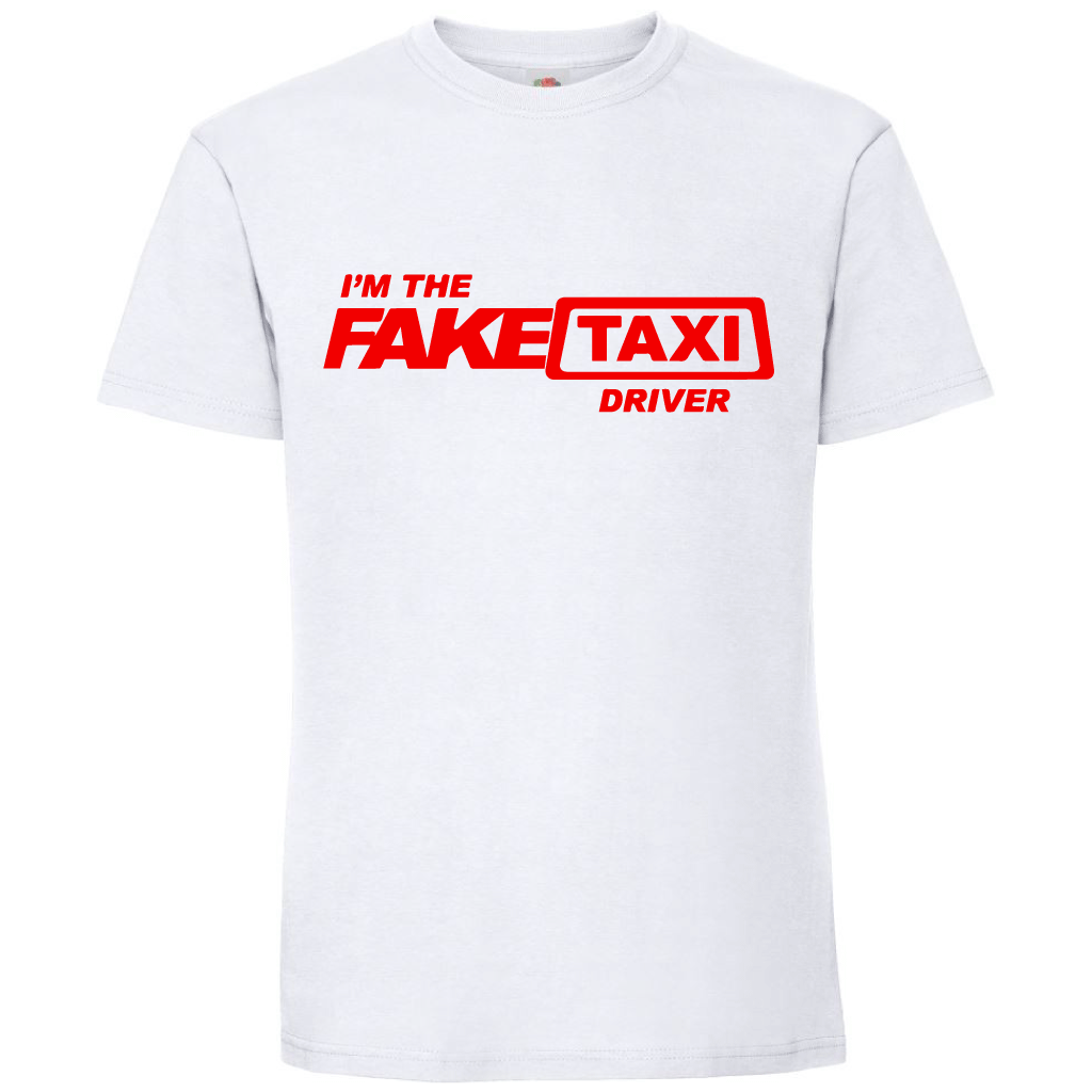 Тениска I am the Fake Taxi Driver - Откачен.Бе