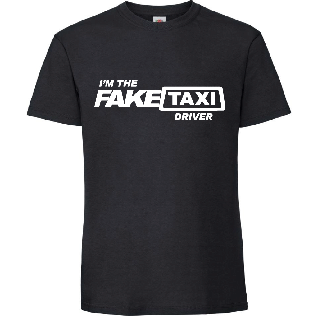 Тениска I am the Fake Taxi Driver - Откачен.Бе