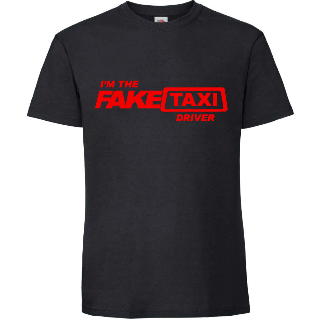 Тениска I am the Fake Taxi Driver - Откачен.Бе