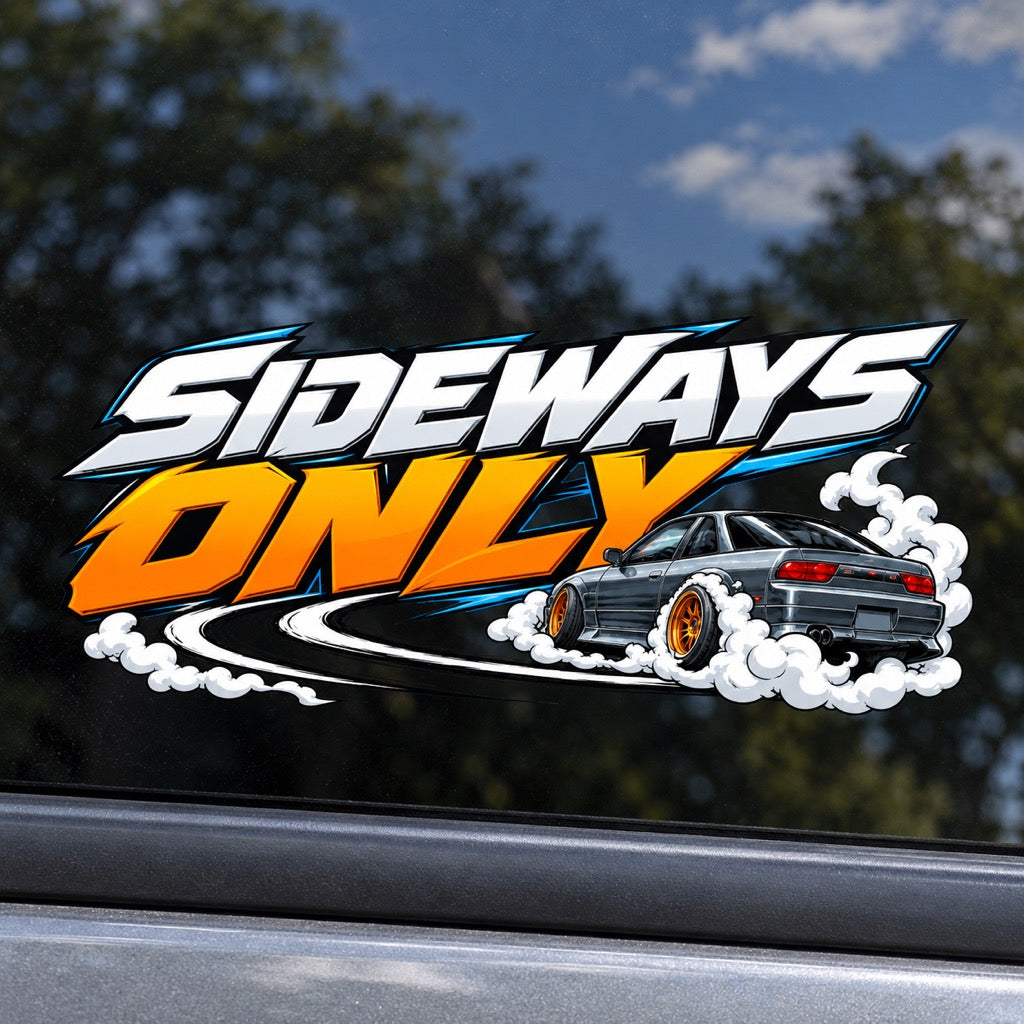 SIDEWAYS ONLY - близък кадър на стикера върху автомобилно стъкло