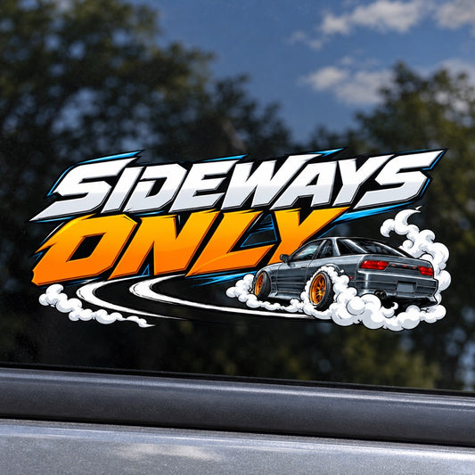 SIDEWAYS ONLY - близък кадър на стикера върху автомобилно стъкло