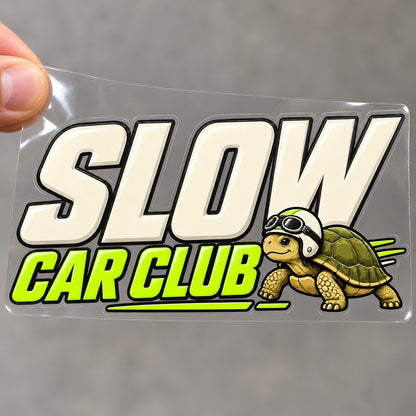 SLOW CAR CLUB - пълноцветен стикер върху прозрачно транспортно фолио
