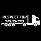 Стикер за автомобил - Respect for Truckers
