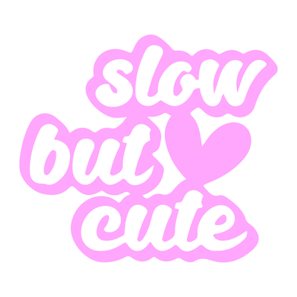 стикер лепенка за кола фолио дамски стикер slow but cute