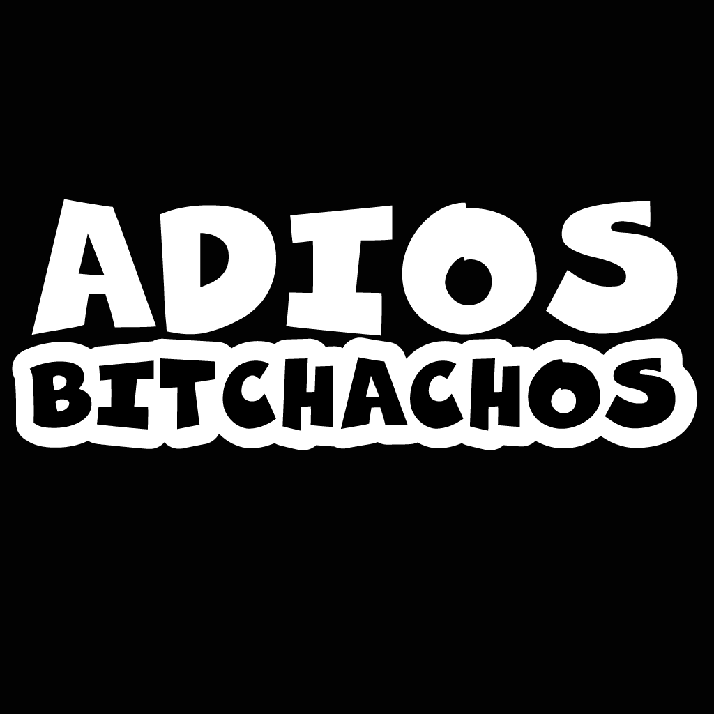 Стикер за автомобил - Adios Bitchachos - Откачен.Бе