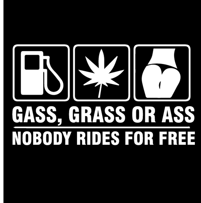 Стикер за автомобил - Gass, Grass or Ass - Откачен.Бе