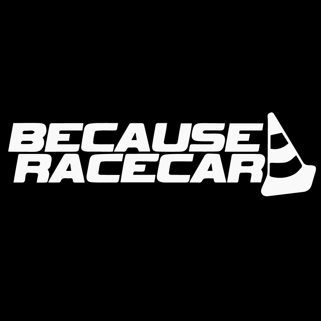 Стикер за автомобил - Because Race Car - Откачен.Бе