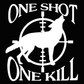 Стикер за автомобил - One Shot One Kill - Откачен.Бе