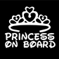 Стикер за автомобил - Princess on Board - Откачен.Бе