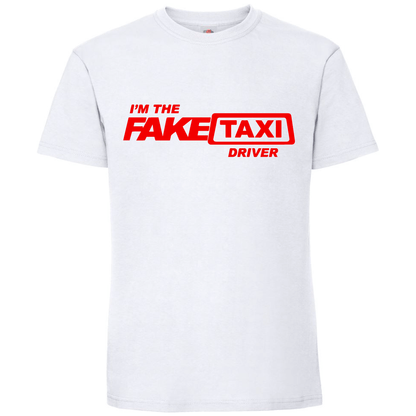 Тениска I am the Fake Taxi Driver - Откачен.Бе
