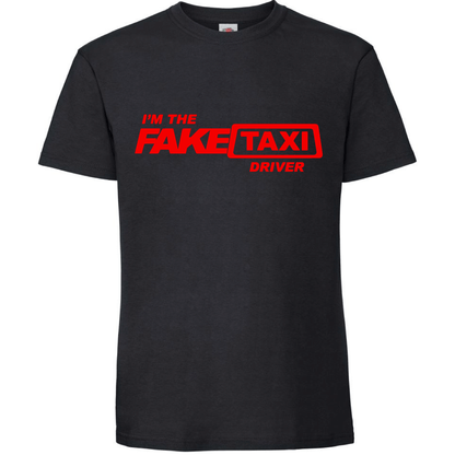 Тениска I am the Fake Taxi Driver - Откачен.Бе