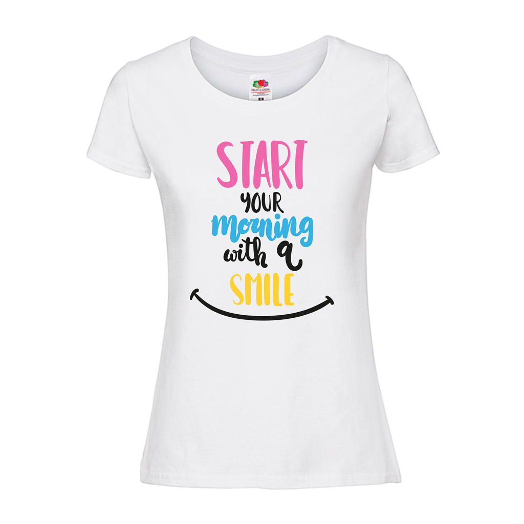 Дамска тениска Start Your Morning With A Smile - Откачен.Бе